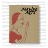 Healing Arts Journal Issue One: Soft Power