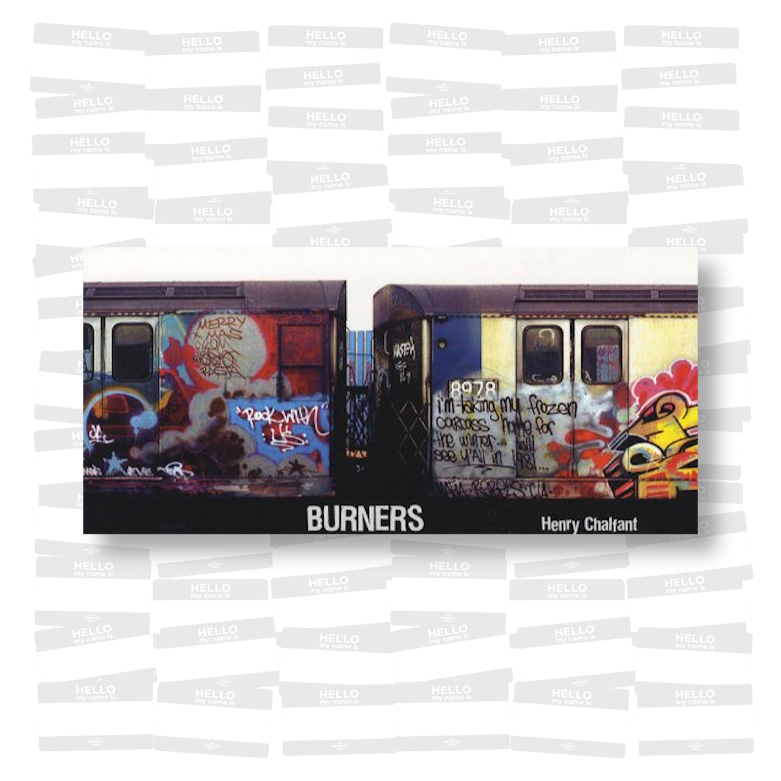 Henry Chalfant - Burners (SIGNED)