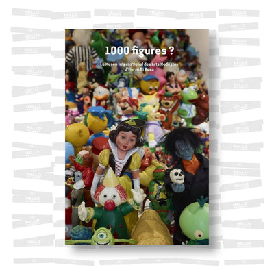 1000 figures ? Le Musée International des Arts Modestes d'Hervé di Rosa