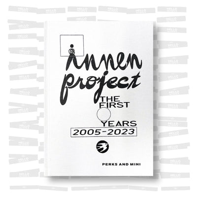Innen Project. The First Years 2005-2023