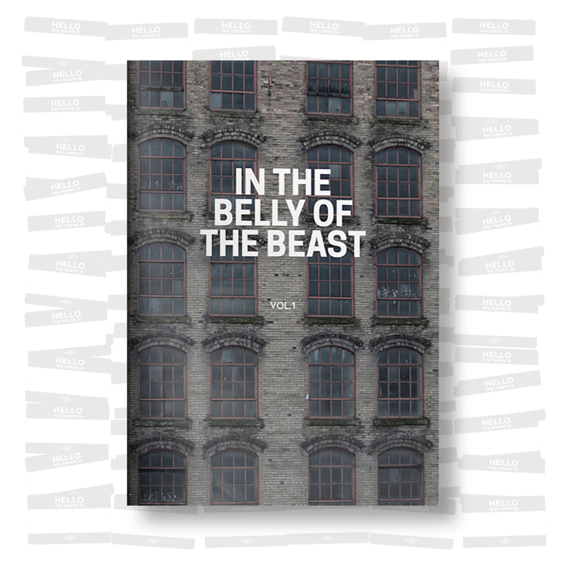 In the belly of the Beast Vol. 1