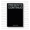 Ivano Atzori - Presente Continuo