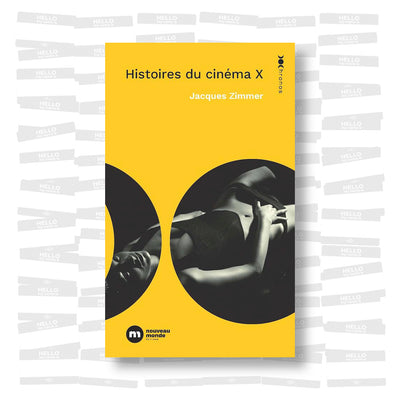 Jacques Zimmer - Histoires du cinéma X