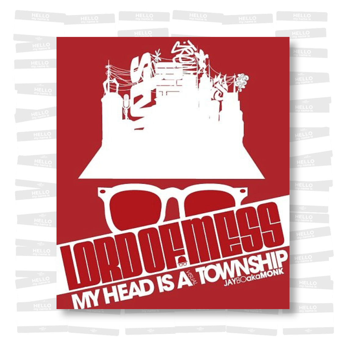 Lord of Mess: My Head Is a Visual Township