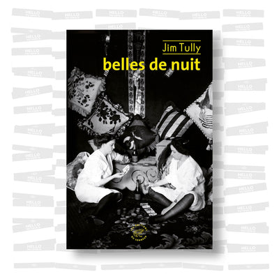 Jim Tully - Belles de nuit