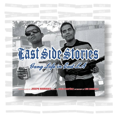 Joseph Rodriguez - East Side Stories: Gang Life in East L.A.