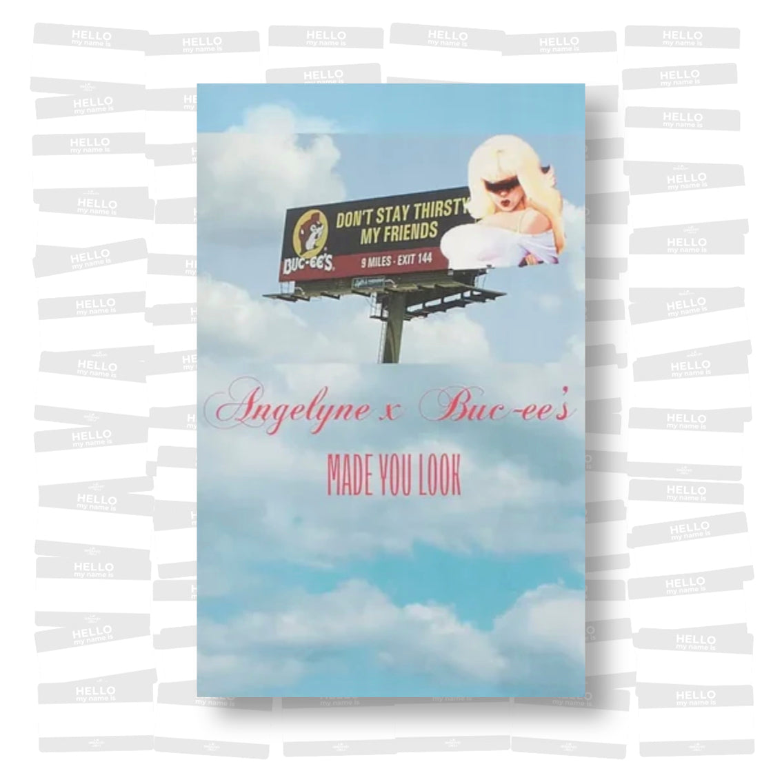 Kyle Brazzel - Angelyne x Buc-ee's: Made You Look