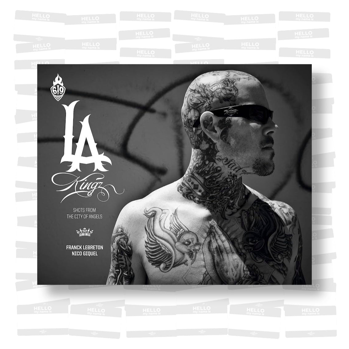 Franck Lebreton & Nico Giquel - L.A. Kingz. Shots from the City of Angels