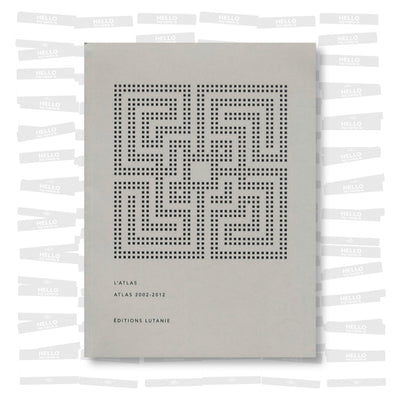 Paul Ardenne - L'Atlas 2002-2012