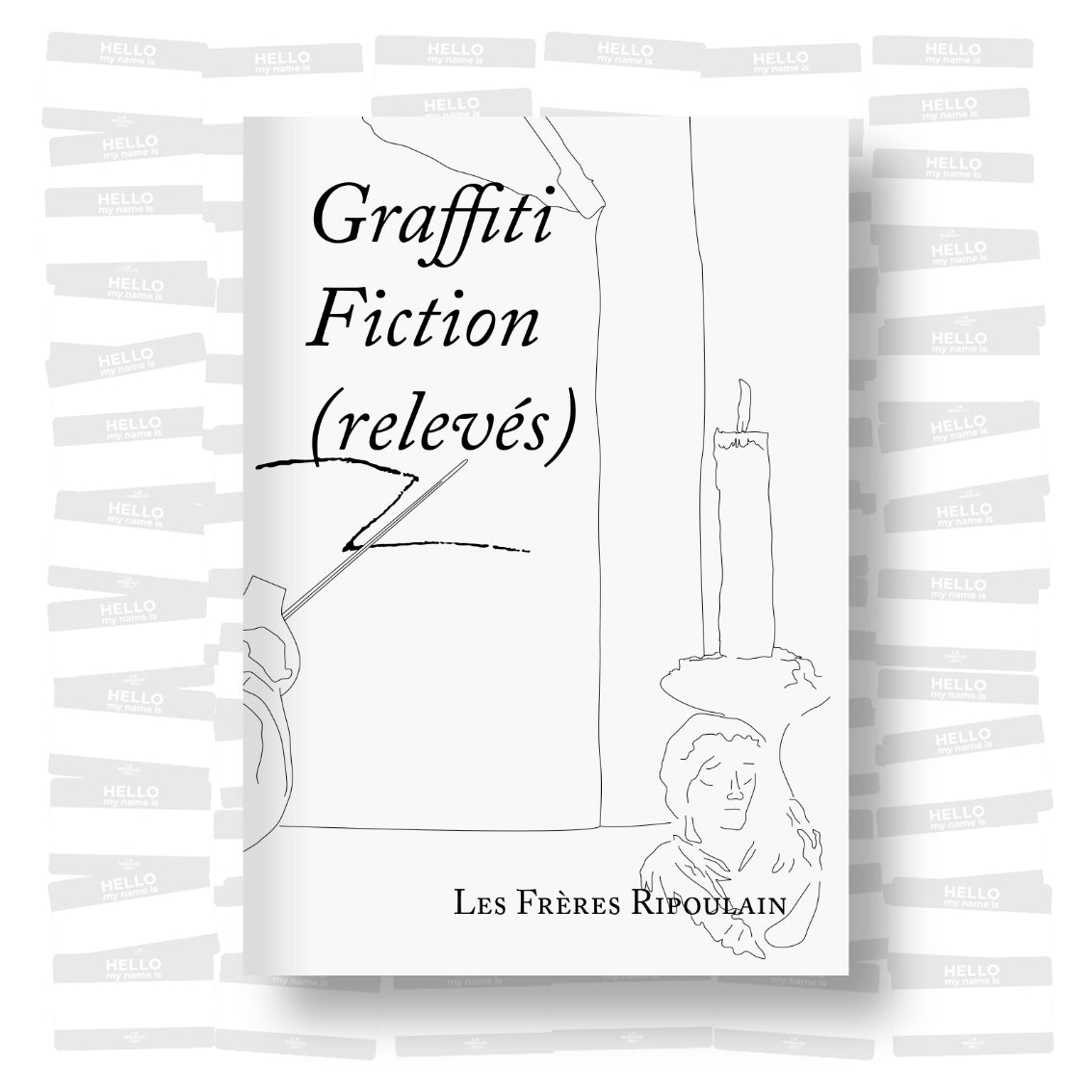 Les Frères Ripoulain - Graffiti Fiction (relevés)