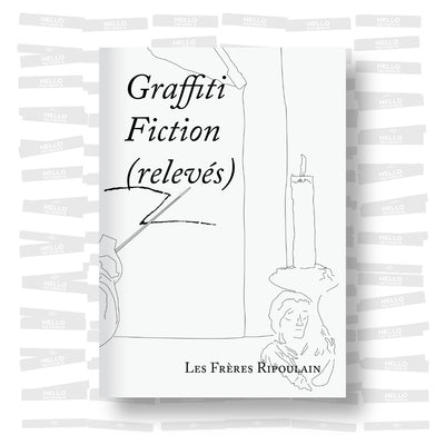 Les Frères Ripoulain - Graffiti Fiction (relevés)
