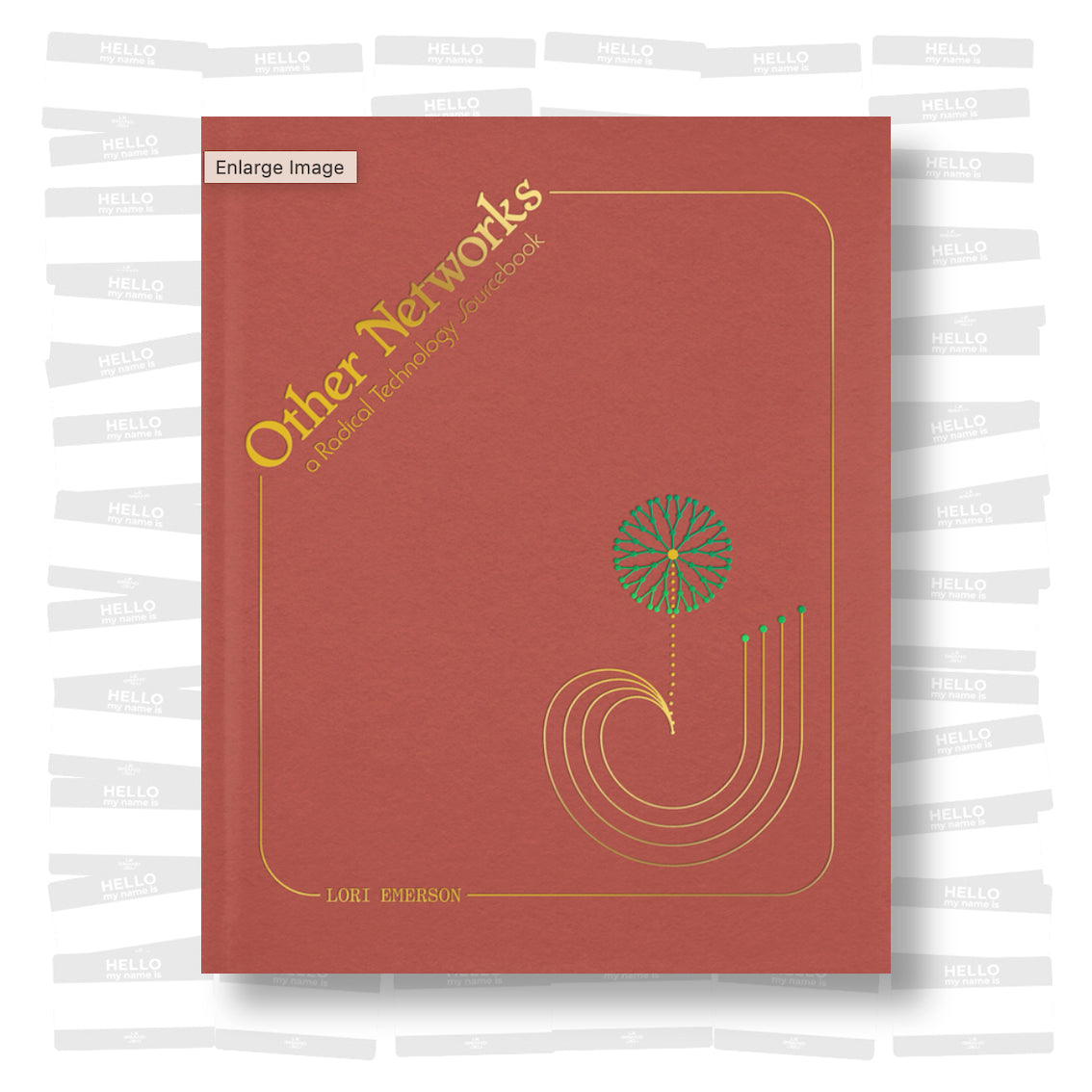Lori Emerson - Other Networks: A Radical Technology Sourcebook