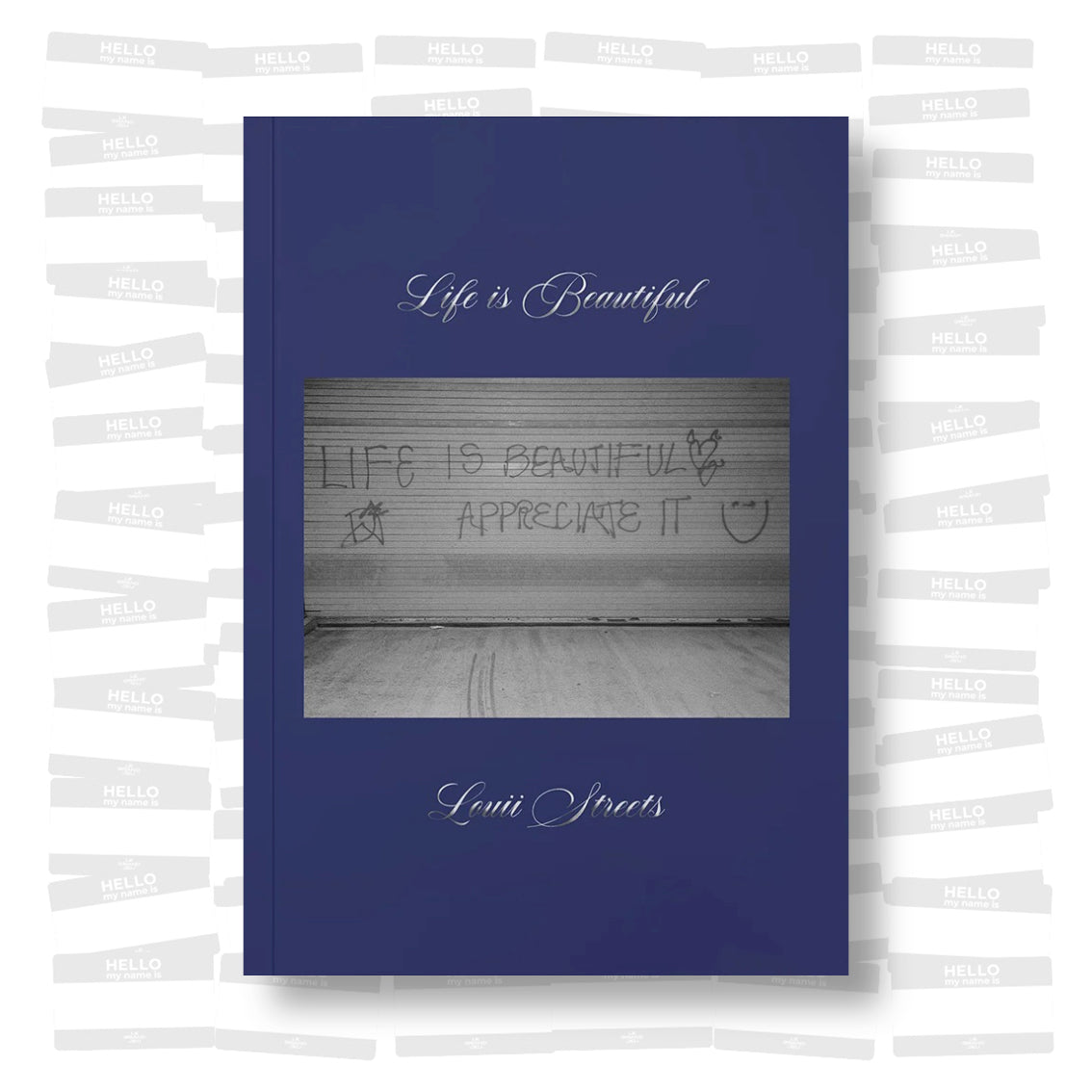 Louii Streets - Life is Beautiful