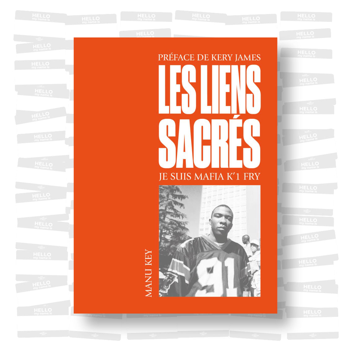 Manu Key - Les liens sacrés: Je suis Mafia K´1 Fry