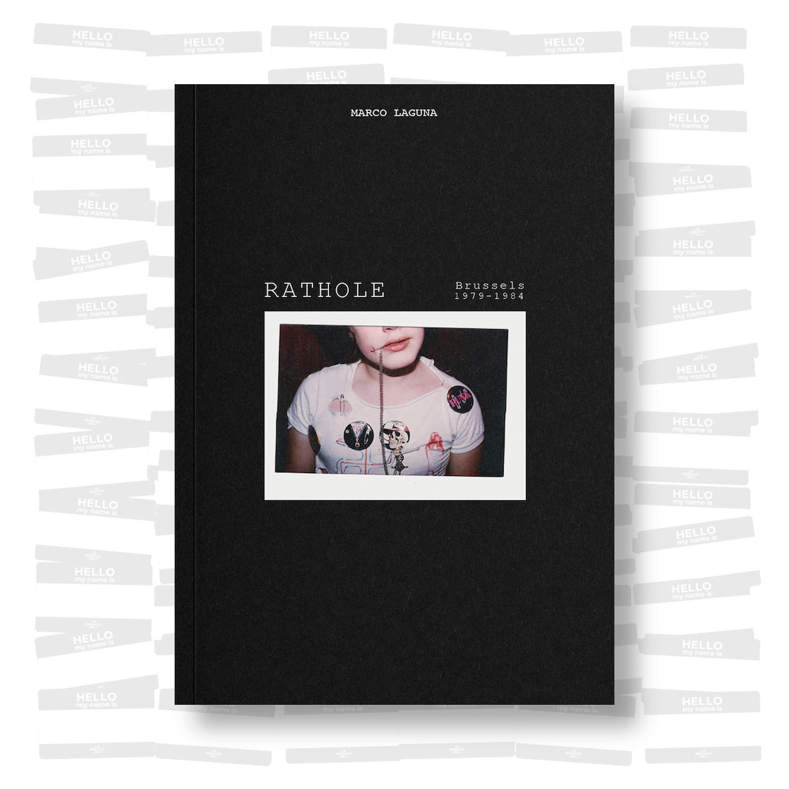 Marco Laguna - RATHOLE Brussels 1979-1984