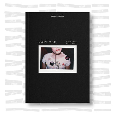 Marco Laguna - RATHOLE Brussels 1979-1984