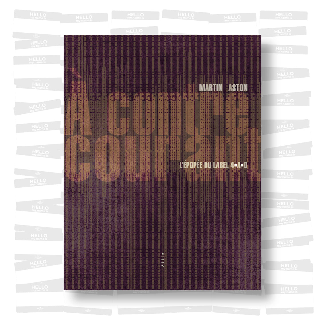 Martin Aston - À contre-courant. L'épopée du label 4AD