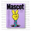 Mascot : Mascots in Contemporary Graphic Design
