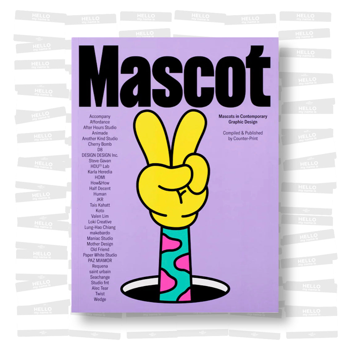 Mascot : Mascots in Contemporary Graphic Design