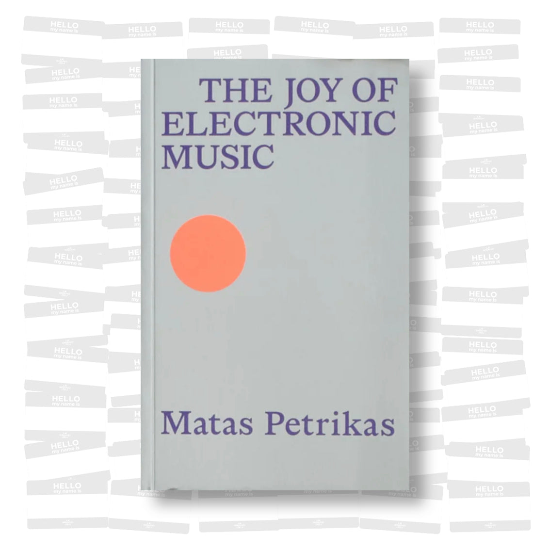 Matas Petrikas - The Joy of Electronic Music