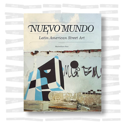 Maximiliano Ruiz - Nuevo Mundo: Latin American Street Art