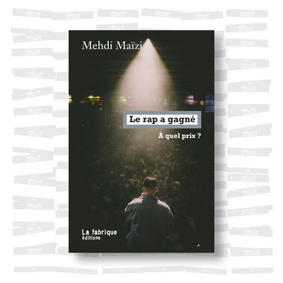 Mehdi Mäizi - Le rap a gagné: À quel prix?
