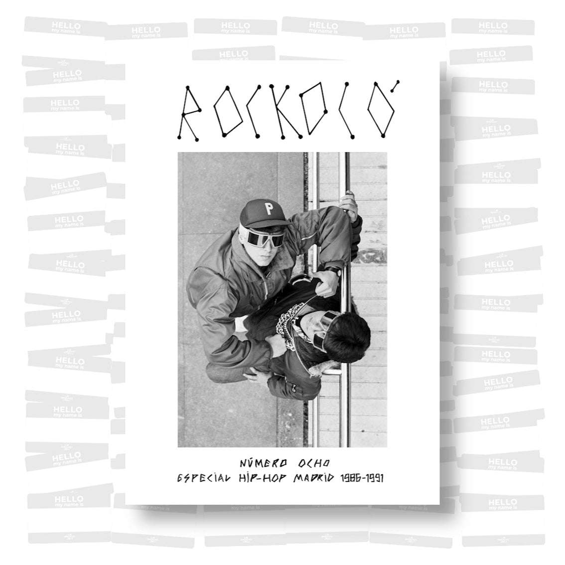 Miguel Trillo - ROCKOCÓ Número Ocho: Especial Hip-Hop Madrid 1986-1991