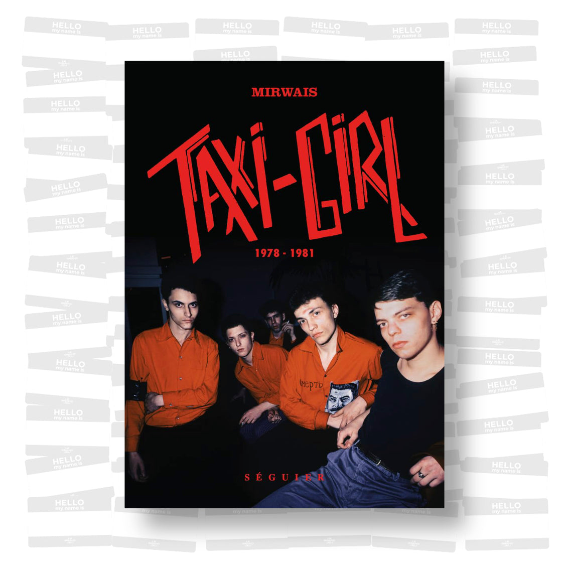 Mirwais - Taxi-Girl 1978-1981