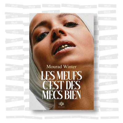 Mourad Winter - Les meufs c'est des mecs bien