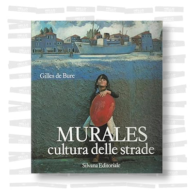 Gilles de Bure - Murales: cultura delle strade