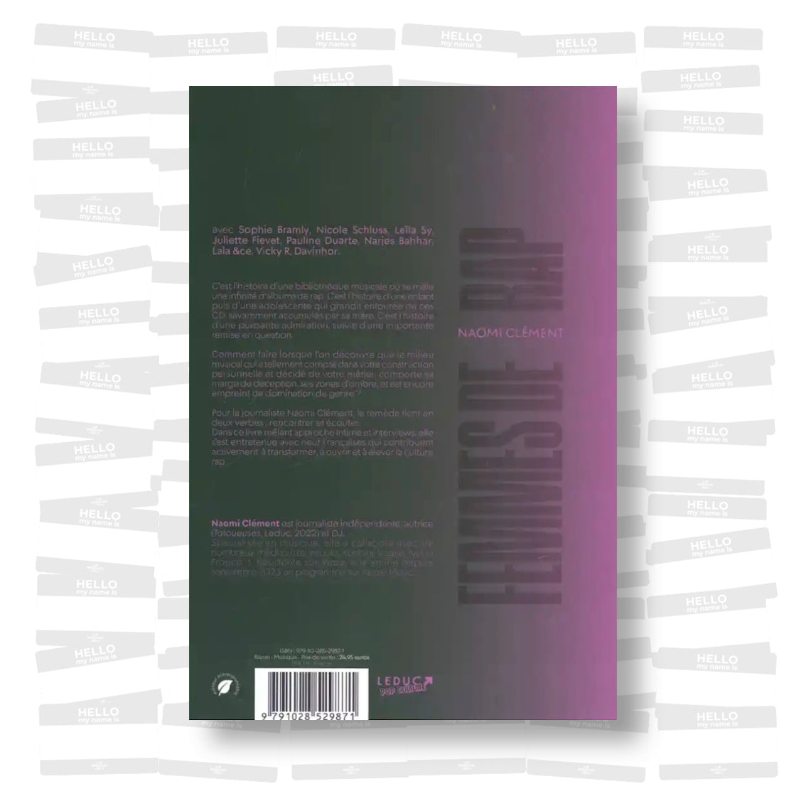 Naomi Clément - Femmes de rap. Leur parcours, leur parole et ce qu'elles m'ont transmis