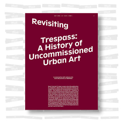 Nuart Journal #7 Trespass