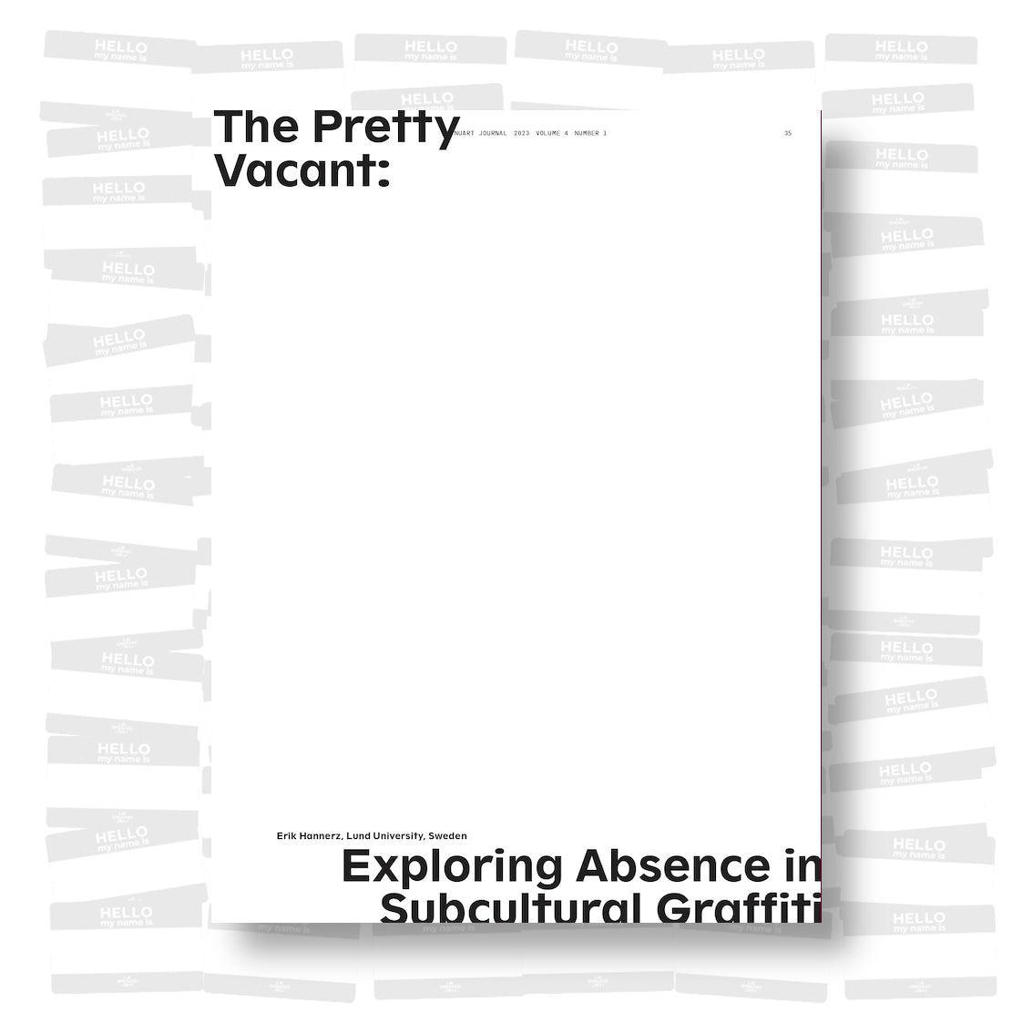 Nuart Journal #7 Trespass