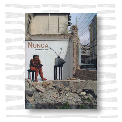 Nunca - Pau Brasil is Over