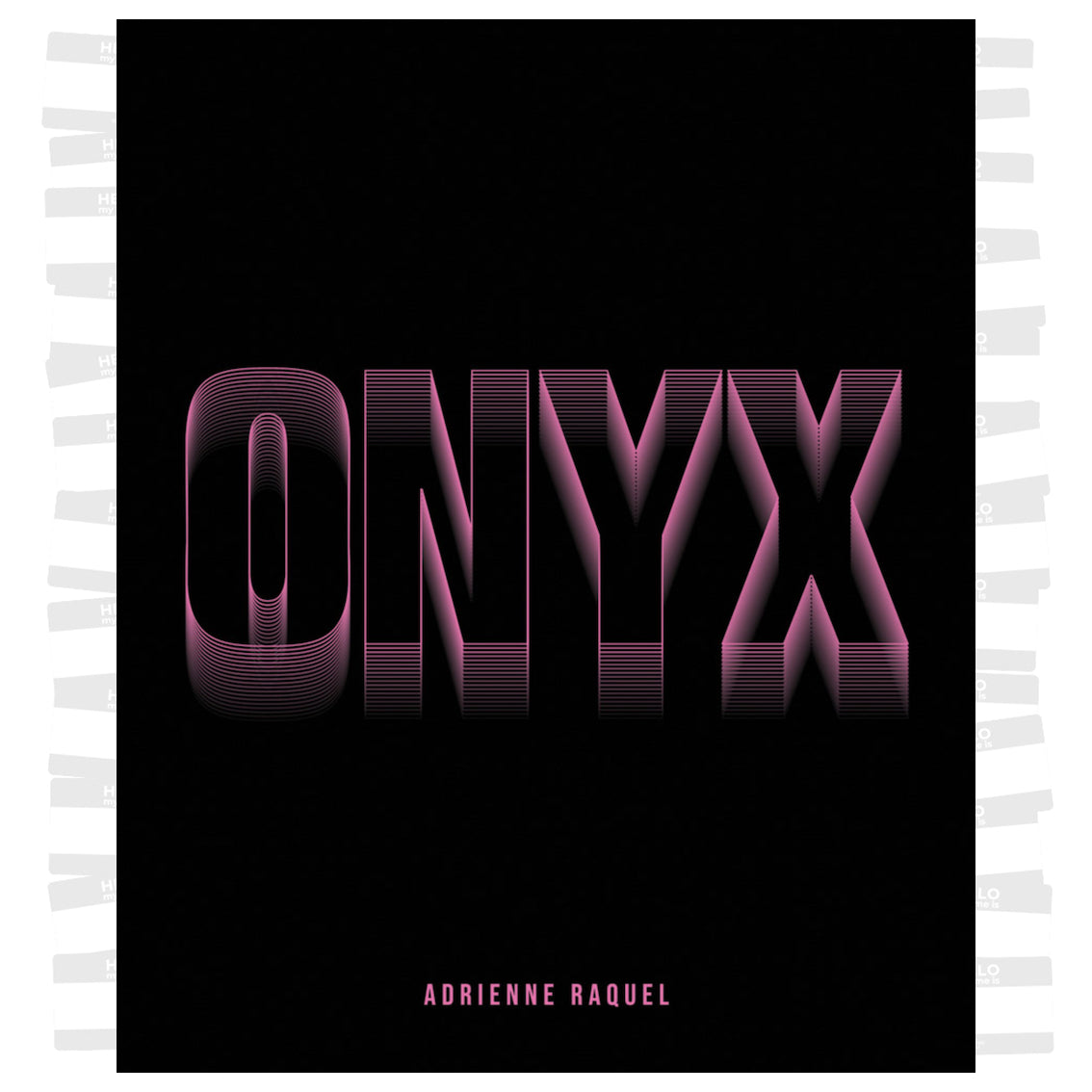 Adrienne Raquel - ONYX