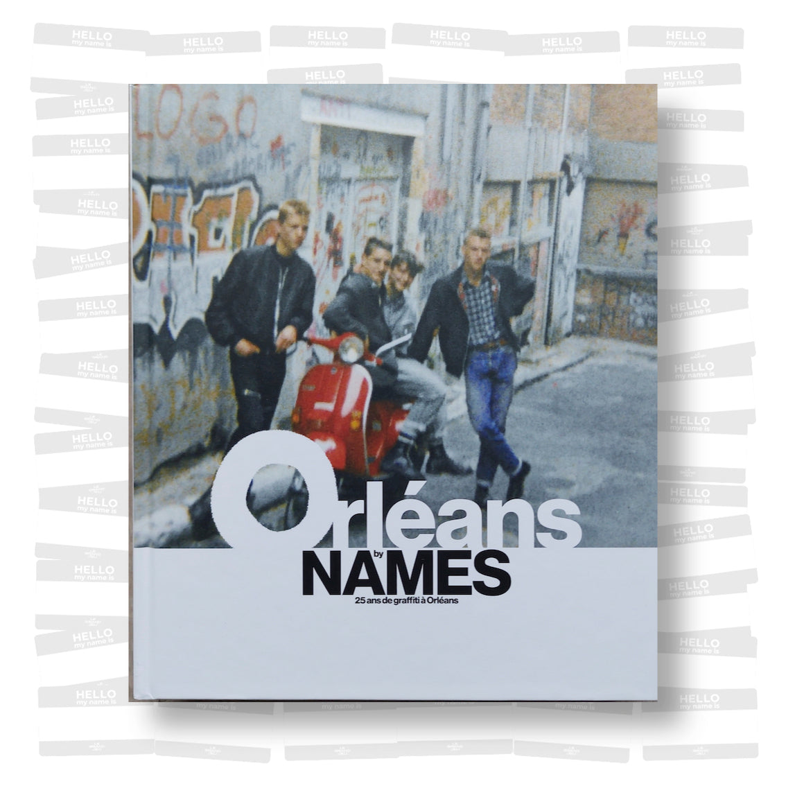 Orléans by Names: 25 ans de graffiti à Orléans