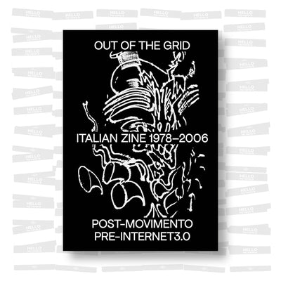 Out of the Grid – Italian Zine 1978-2006
