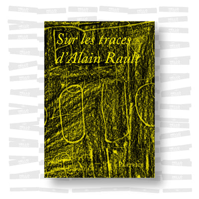 Paatrice - Sur les traces d'Alain Rault