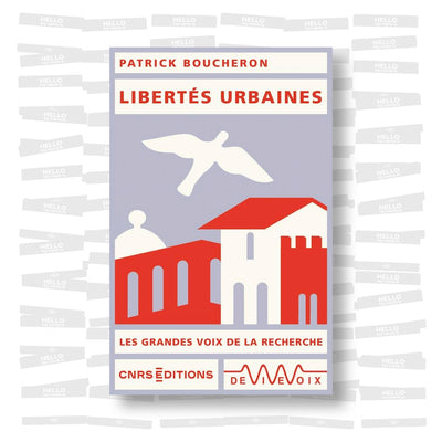 Patrick Boucheron - Libertés Urbaines