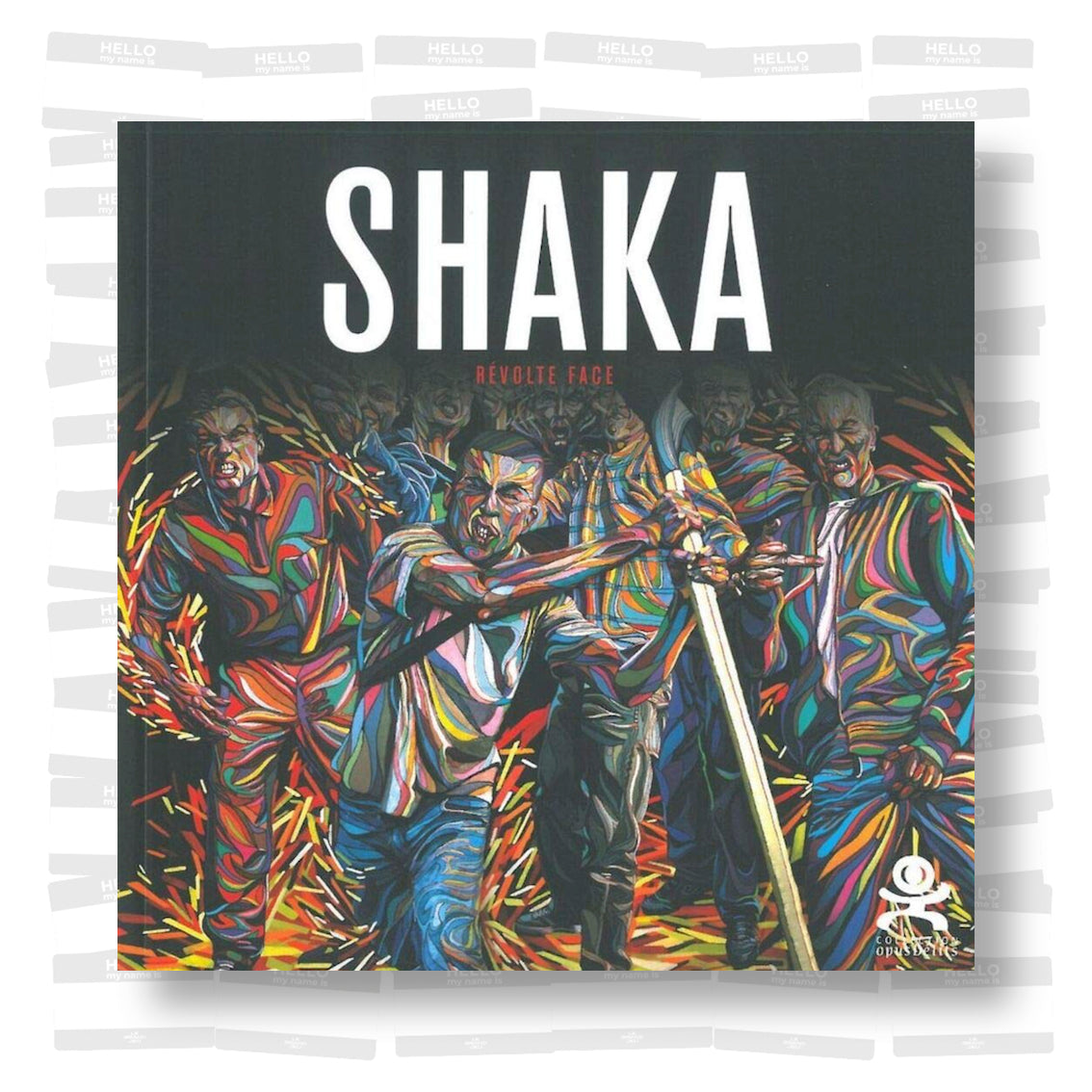 Shaka - Révolte Face