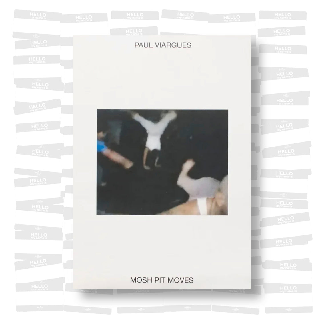 Paul Viargues - Mosh Pit Moves
