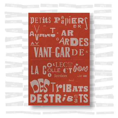 Petits papiers des avant-gardes: La collection Paul Destribats