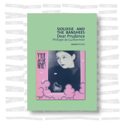 Philippe De Guilhermier - Siouxsie And The Banshees: Dear Prudence