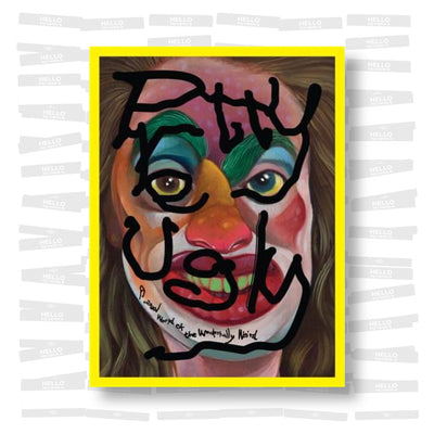 Pretty Ugly : A Visual World of the Wonderfully Weird