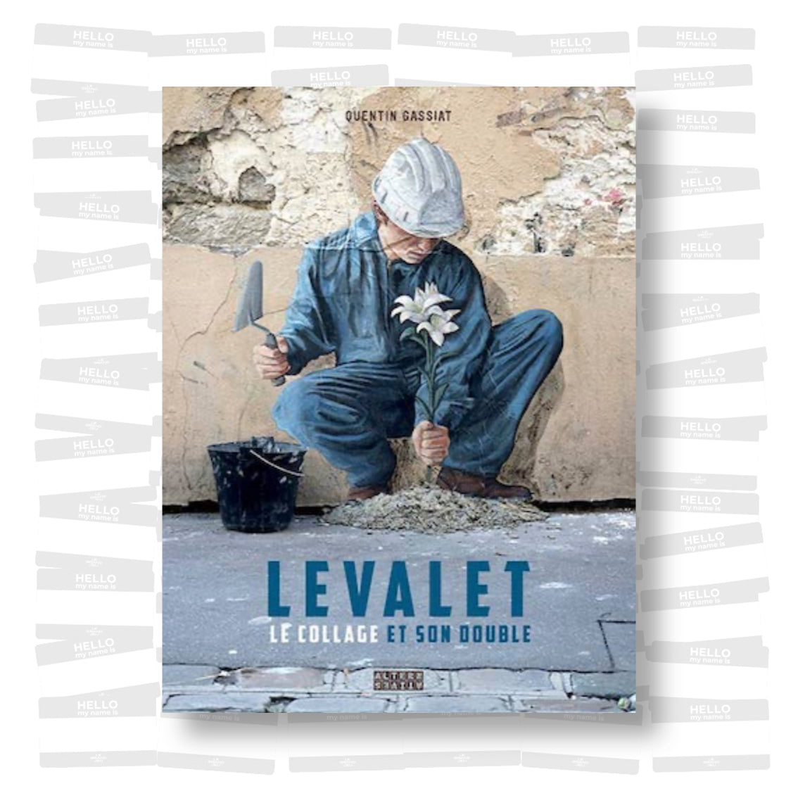 Quentin Gassiat - Levalet: Le collage et son double