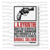 Randall Sullivan - L.A.Byrinthe: Enquête sur les meurtres de Tupac Shakur, Notorious Big et sur la police de Los Angeles