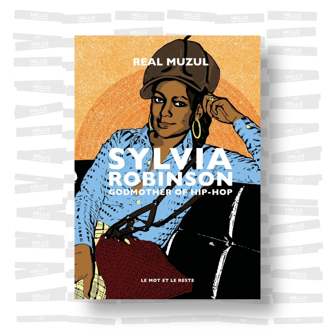 Real Muzul - Sylvia Robinson: Godmother of hip-hop