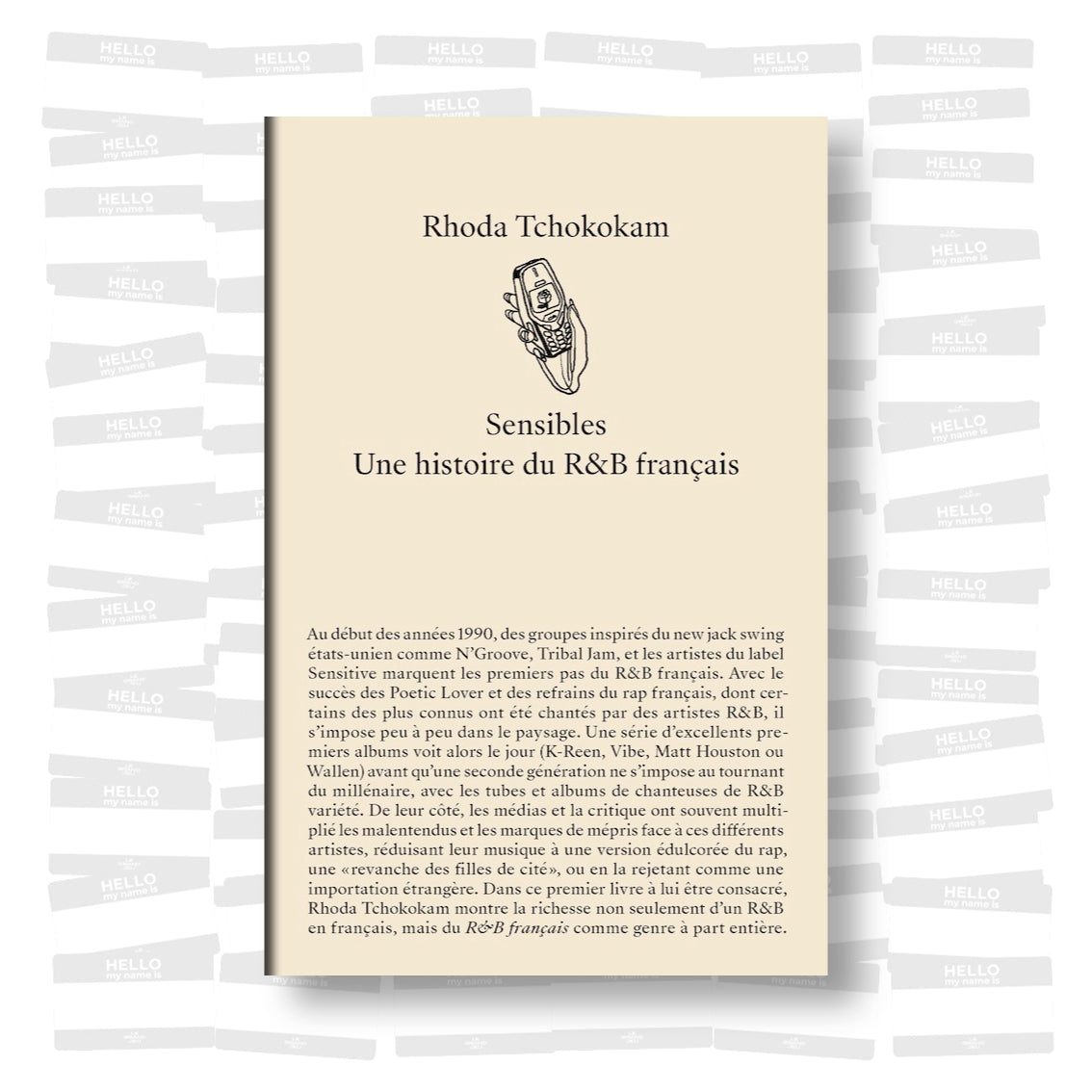 Rhoda Tchokokam - Sensibles. Une histoire du R&B français