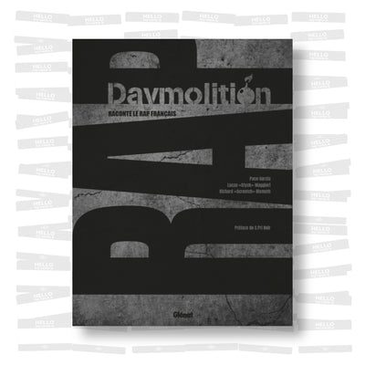 Daymolition. Raconte le rap français