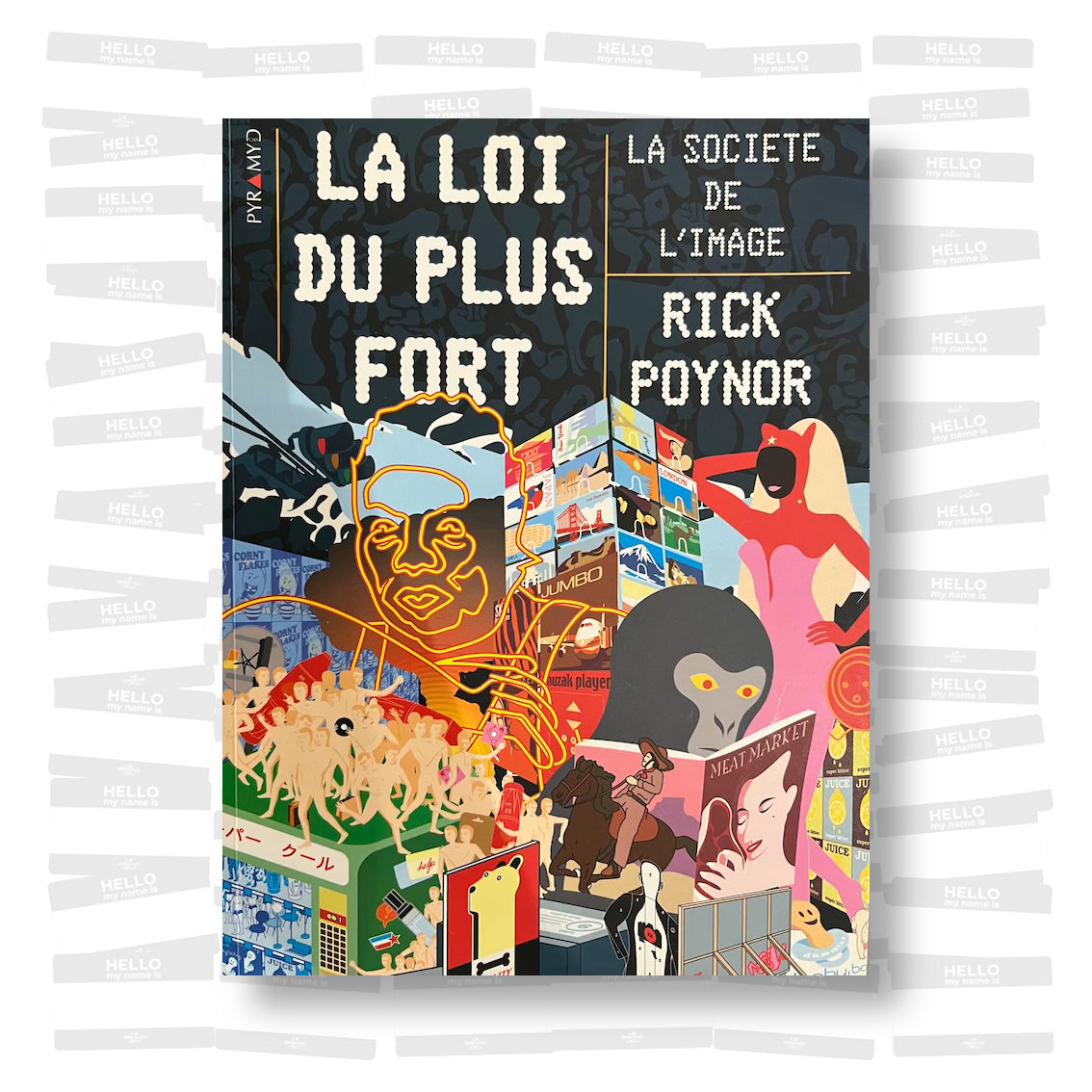 Rick Poynor - La loi du plus fort